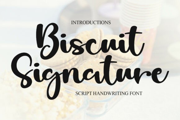 Biscuit Signature: The Script Font That Commands Attention