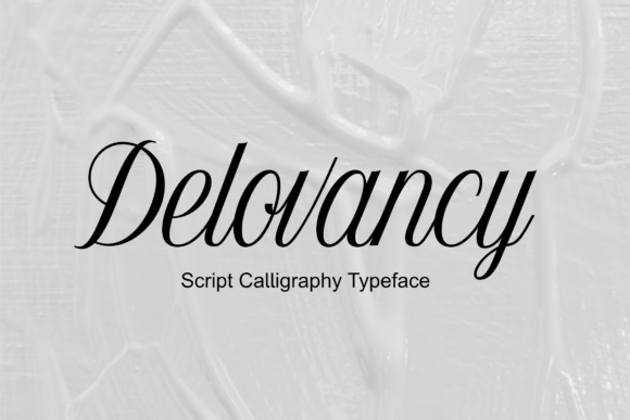 Delovancy: The Refined Script for Modern Design