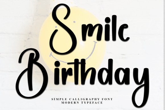 Smile Birthday: The Font That Brings Joy to Every Design