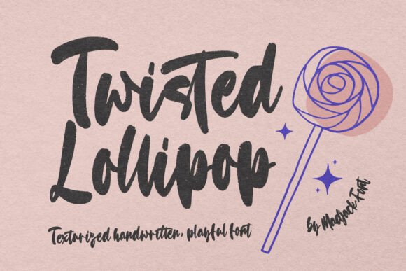 Twisted Lollipop: A Script Font for Authentic Design